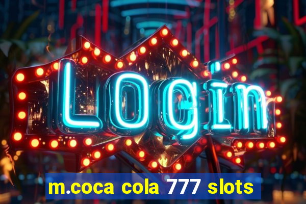 m.coca cola 777 slots